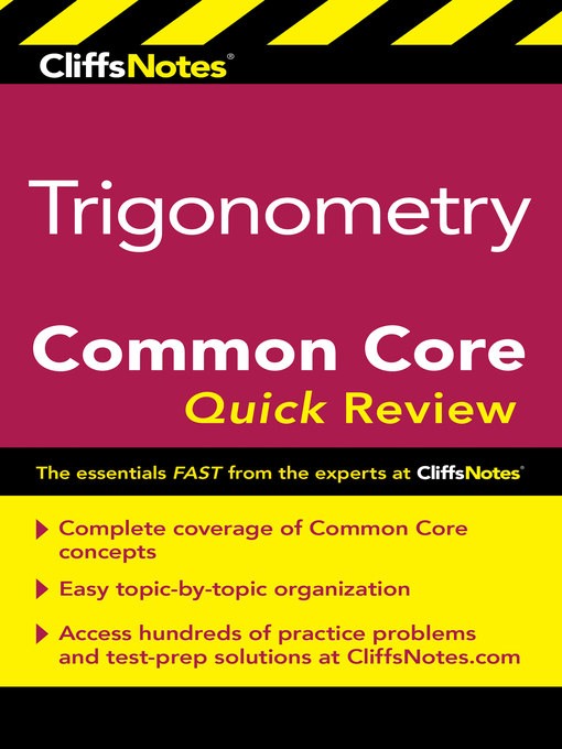 Title details for CliffsNotes Trigonometry Common Core Quick Review by M. Sunil R. Koswatta - Available